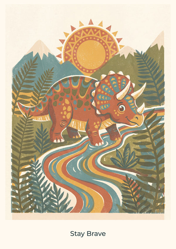 Stay Brave — Dinosaur Discovery Children’s Art Print
