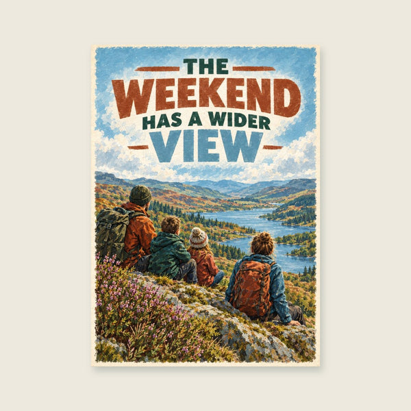 The Weekend Has a Wider View Art Print