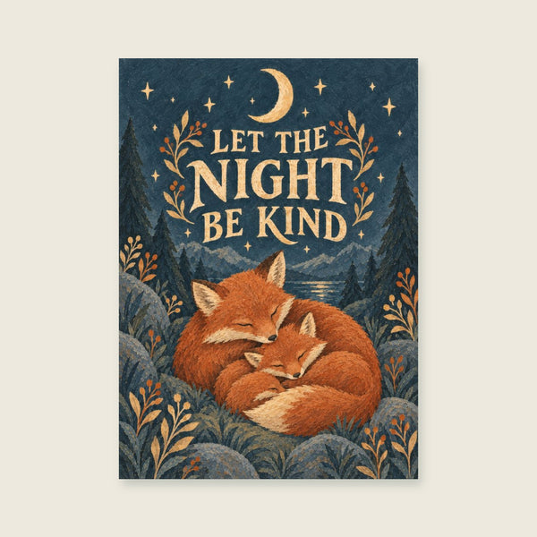 Let The Night Be Kind Art Print