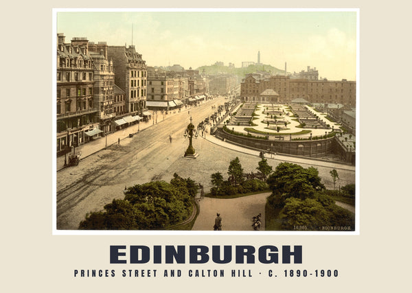 Princes Street and Calton Hill, Edinburgh, c. 1890–1900 Heritage Print