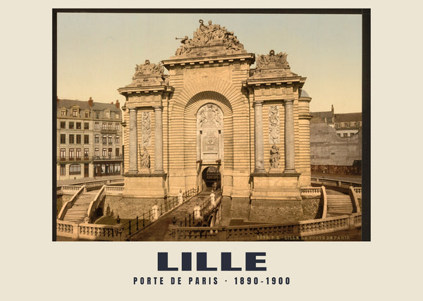 Porte de Paris, Lille — 1890–1900 · Historische fotochroomprint