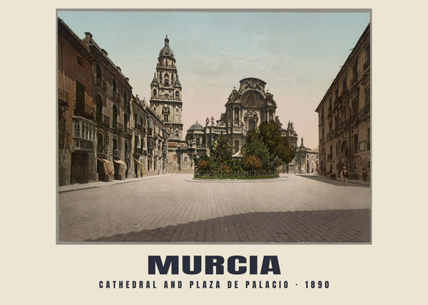 Cattedrale e Plaza de Palacio, Murcia — 1890 · Stampa di fotocromo d’epoca