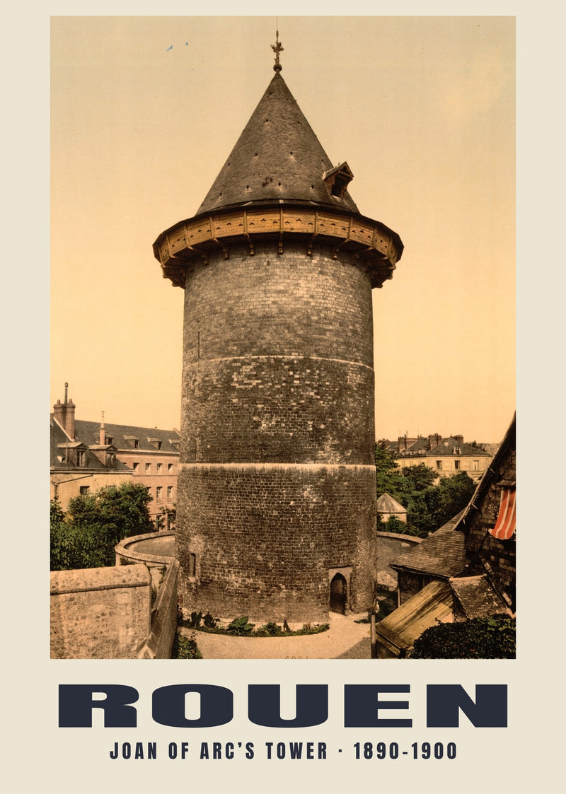 Joan of Arc’s Tower, Rouen — 1890–1900