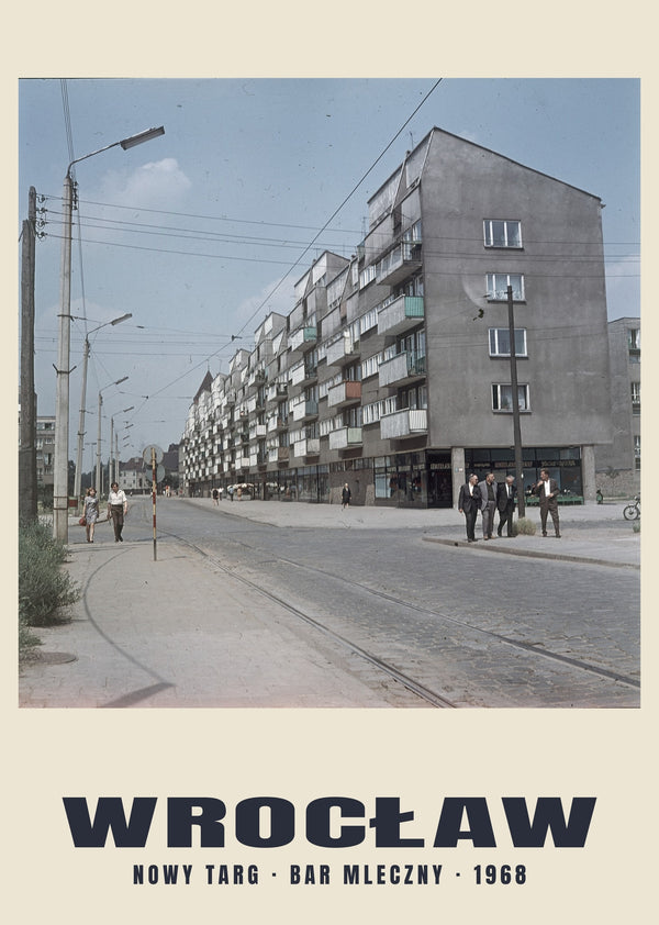 Nowy Targ en de melkbar, Wrocław — 1968 · Historische fotoprint