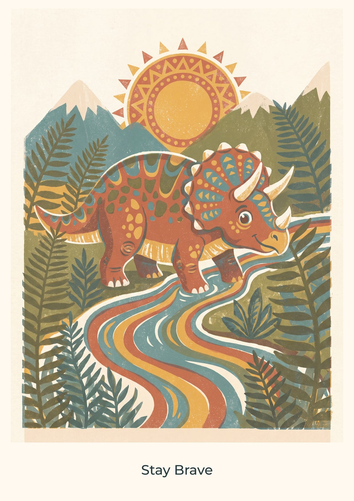 Stay Brave — Dinosaur Discovery Children’s Art Print