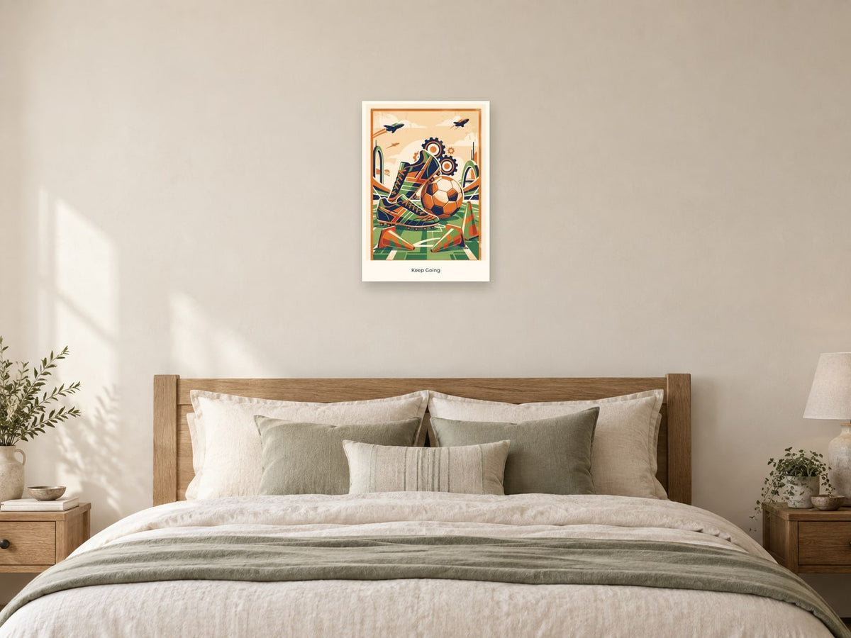 Keep Going — Football Futures Children’s Art Print at A2, as a poster, above a bed