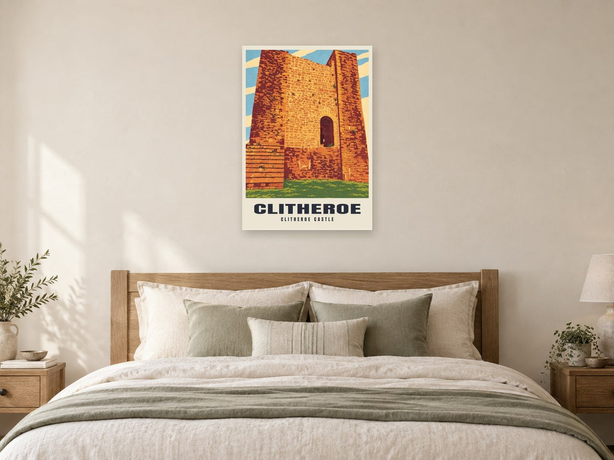 Clitheroe Castle Poster at A1, as a poster, above a bed