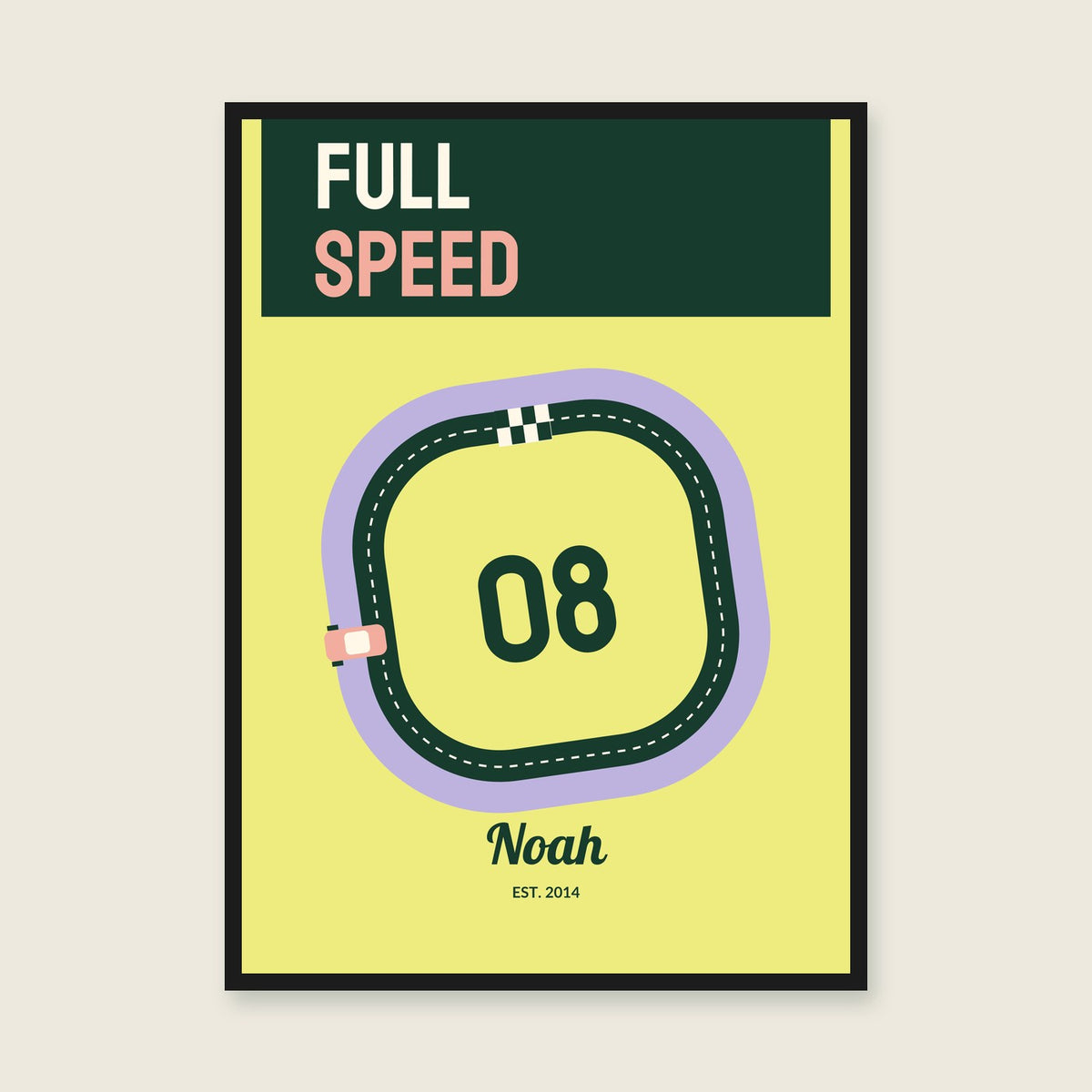 Full Speed personalised print — sample wording; enter your own details — black-frame example