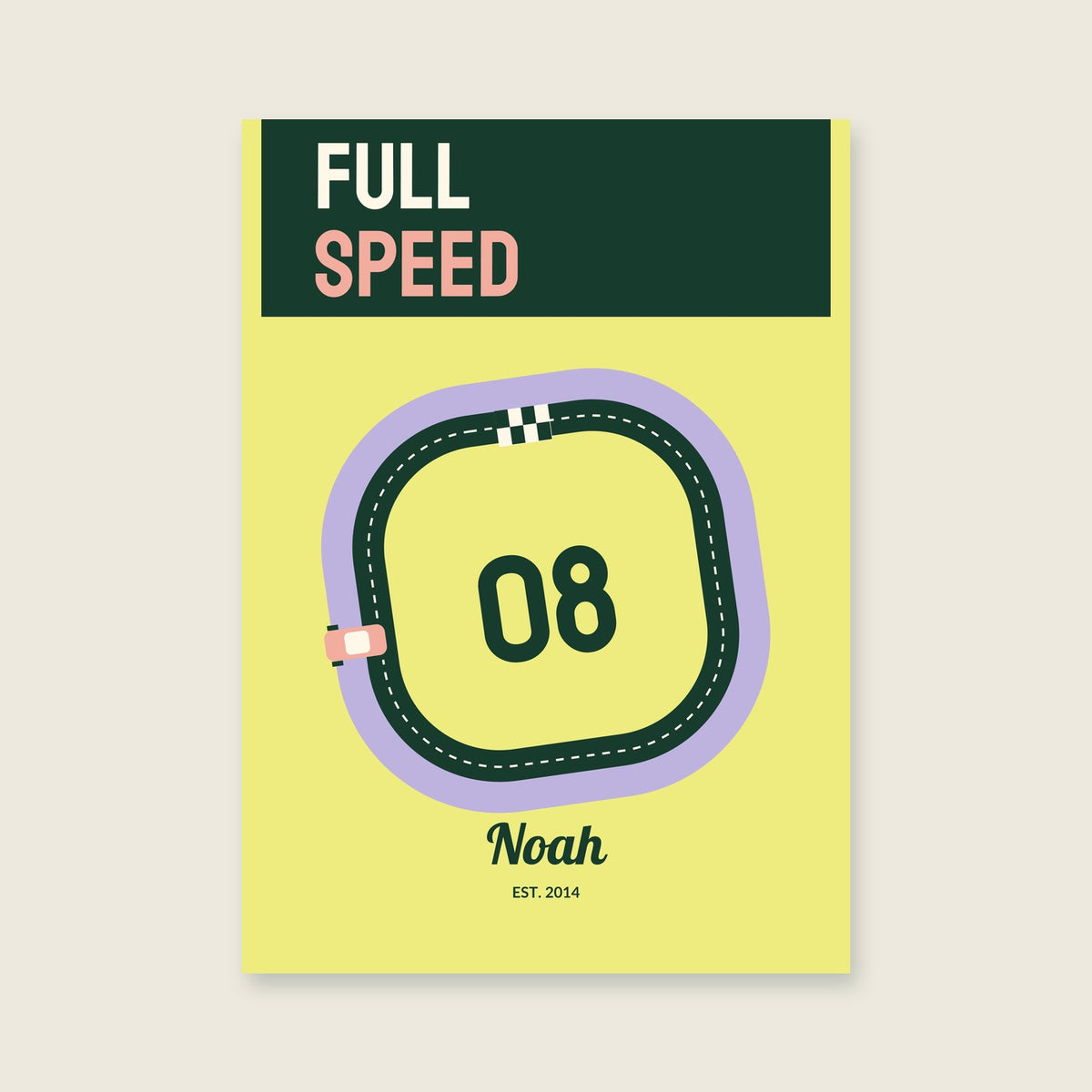 Full Speed personalised print — sample wording; enter your own details