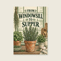 From Windowsill to Supper — Botanical ink illustration kitchen art print