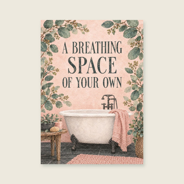 A Breathing Space of Your Own Art Print