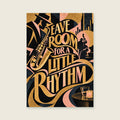Leave Room for a Little Rhythm — Abstract screenprint living room art print