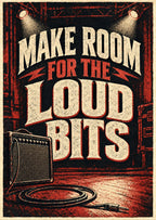 Make Room for the Loud Bits — artwork detail