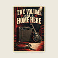 The Volume Has a Home Here — Original concert screenprint music art print