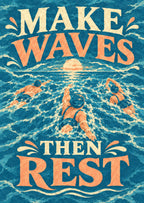Make Waves Then Rest — artwork detail