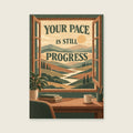 Your Pace Is Still Progress — Contemporary imaginary landscape home office art print