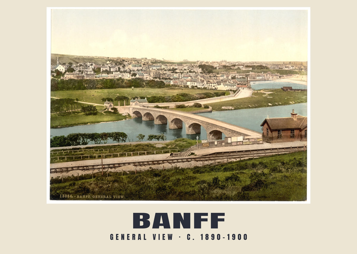 General view, Banff, c. 1890–1900 heritage photograph