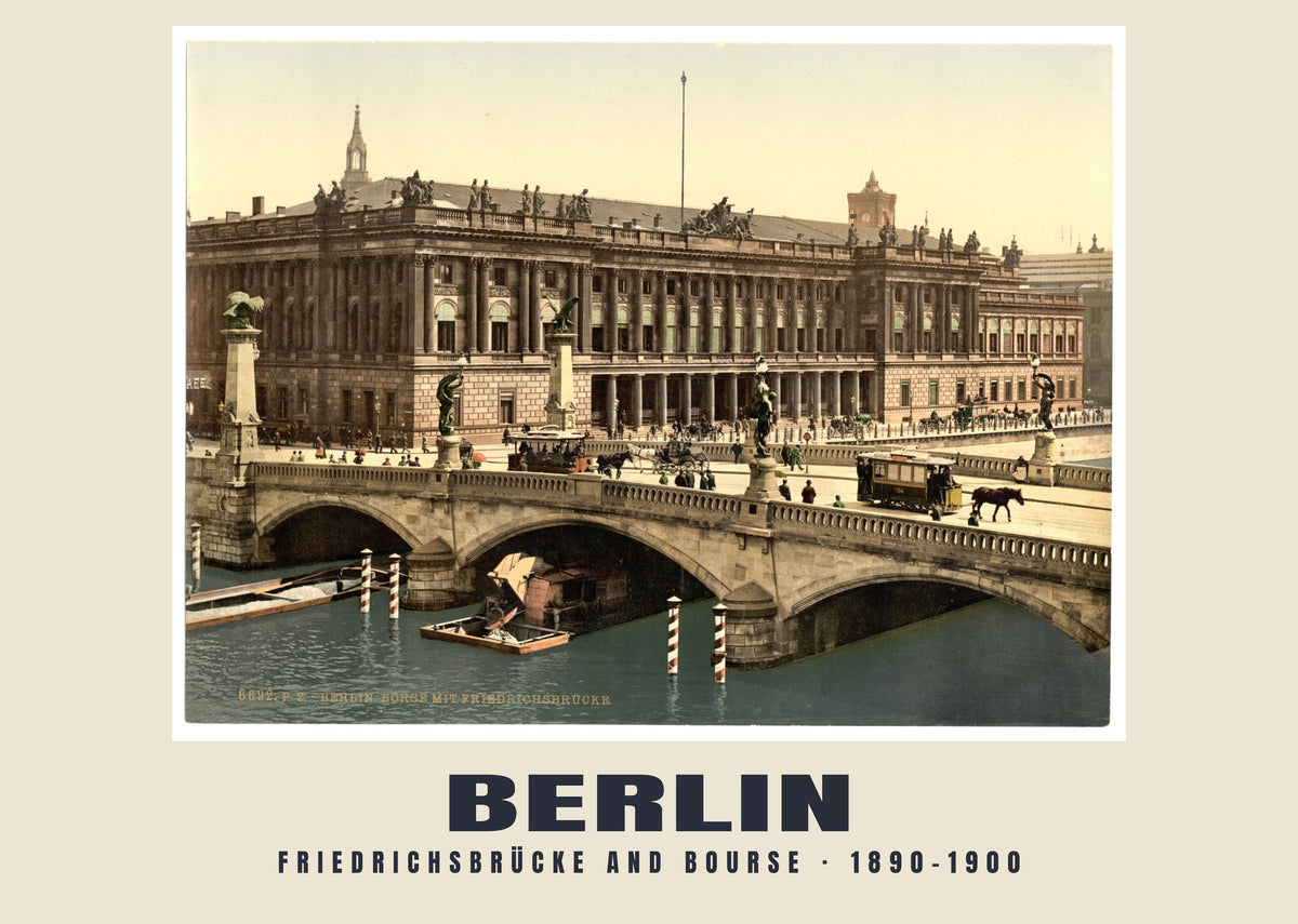 Friedrichsbrücke i giełda, Berlin, 1890–1900