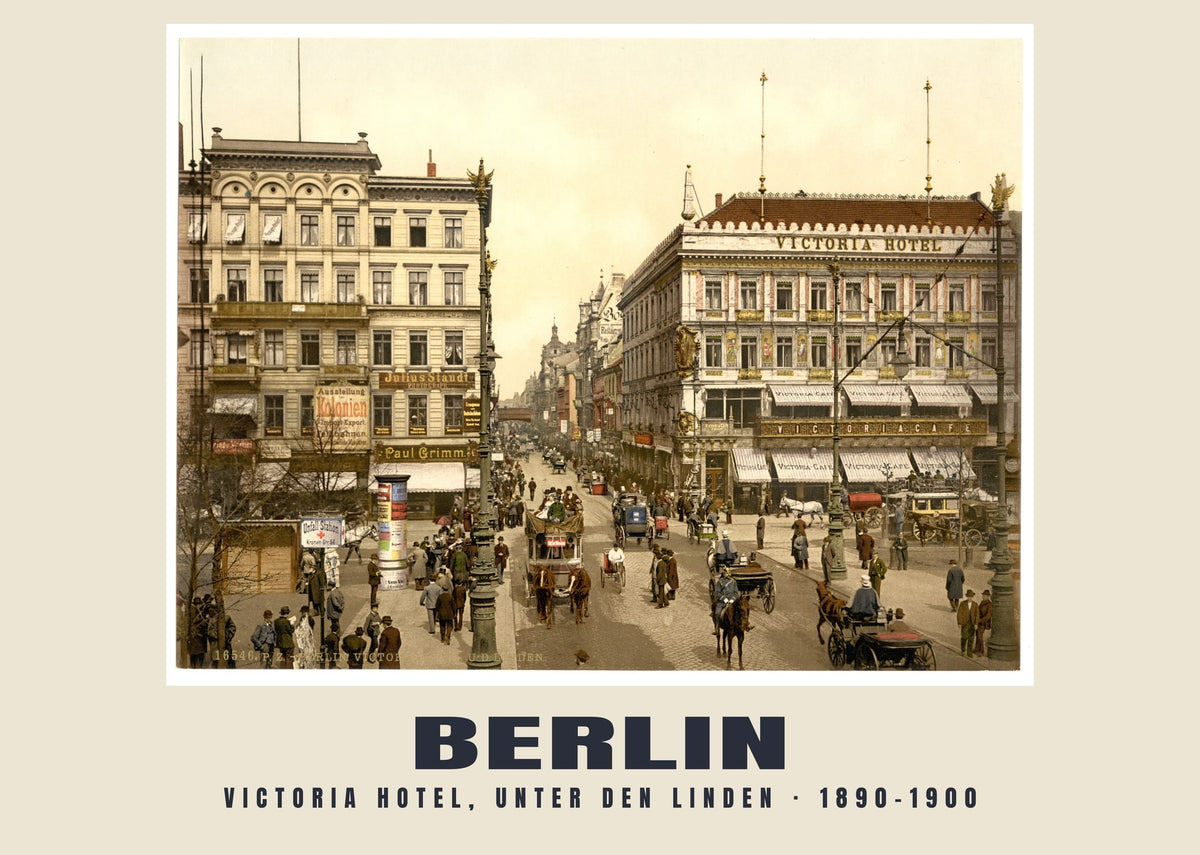 Victoria Hotel, Unter den Linden, Berlin, 1890–1900