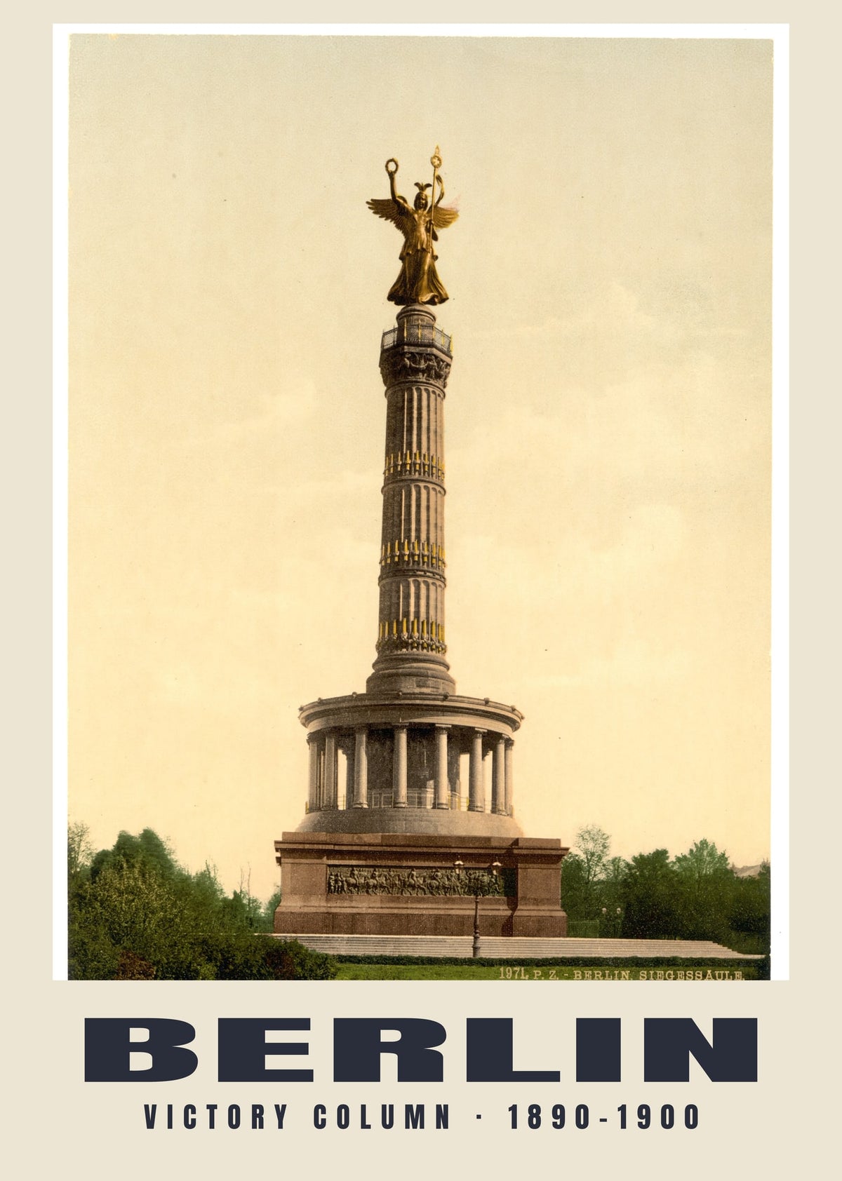 Colonne de la Victoire, Berlin, 1890–1900
