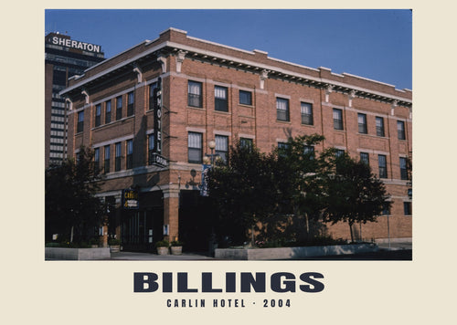Carlin Hotel, Billings, Montana, 2004