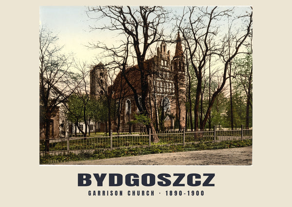 Garnisonkirche, Bydgoszcz — 1890–1900 · Historischer Photochromdruck