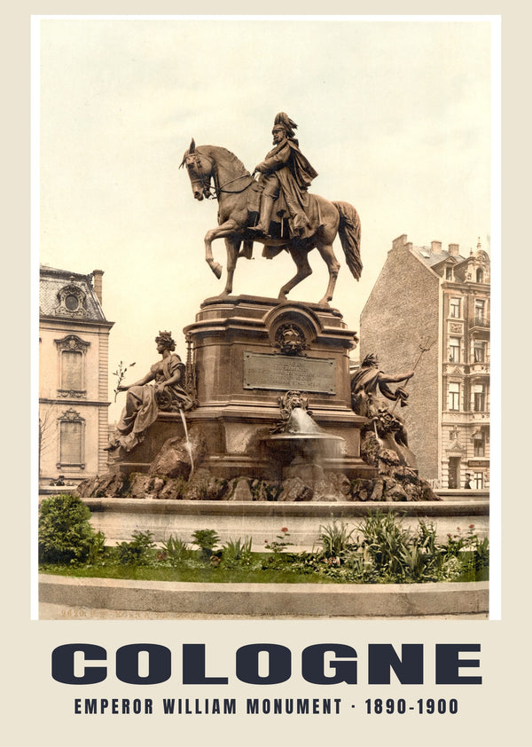 Kaiser-Wilhelm-Denkmal, Köln — 1890–1900 · Historischer Photochromdruck