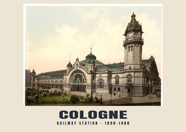 Estación de tren, Colonia — 1890–1900 · Lámina de fotocromo antiguo