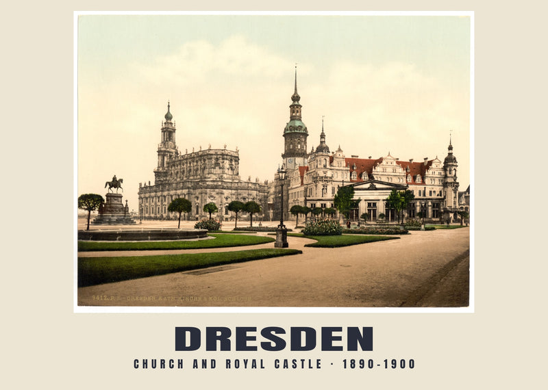 Kirche und Königsschloss, Dresden — 1890–1900 · Historischer Photochromdruck
