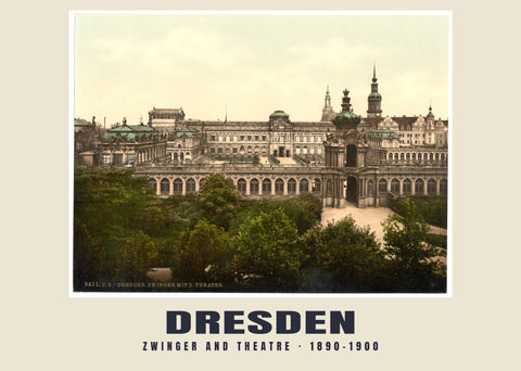 Zwinger and Theatre, Dresden — 1890–1900 · Vintage photochrom print