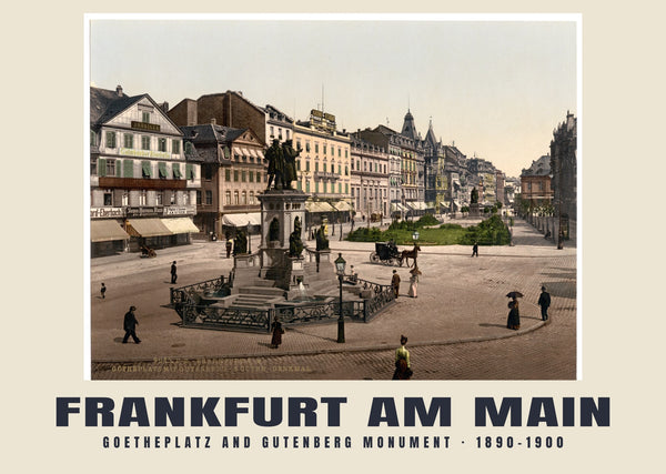 Goetheplatz y monumento a Gutenberg, Frankfurt am Main — 1890–1900 · Lámina de fotocromo antiguo