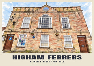 Higham Ferrers Town Hall Poster