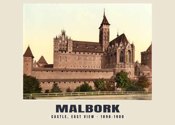 Zamek, widok od wschodu, Malbork — 1890–1900 · Wydruk dawnego fotochromu