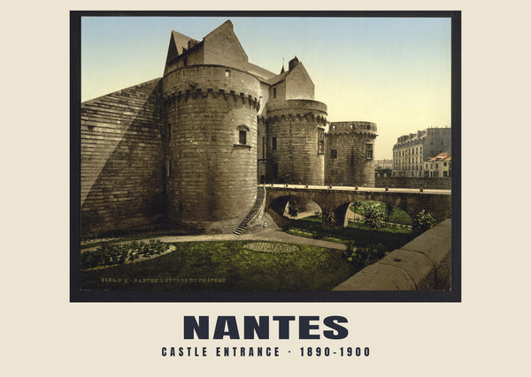 Castle Entrance, Nantes — 1890–1900 · Vintage photochrom print