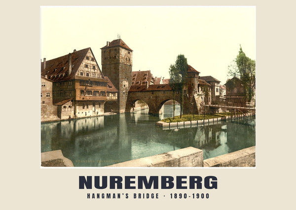 Hangman’s Bridge, Nuremberg — 1890–1900 · Vintage photochrom print