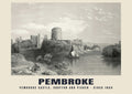 Pembroke Castle, Crofton and Picken, Pembroke — Historic lithograph reproduction, circa 1854