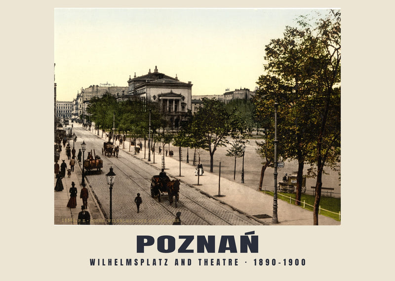 Wilhelmsplatz y teatro, Poznań — 1890–1900 · Lámina de fotocromo antiguo