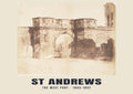 The West Port, St Andrews — Historic photograph print, 1843–1847