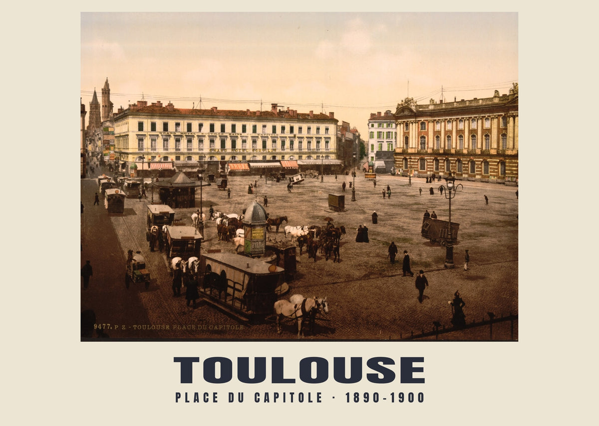 Place du Capitole, Toulouse, 1890–1900