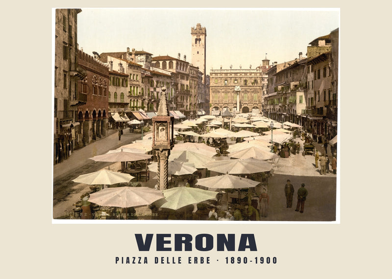 Piazza delle Erbe, Verona — 1890–1900 · Historischer Photochromdruck