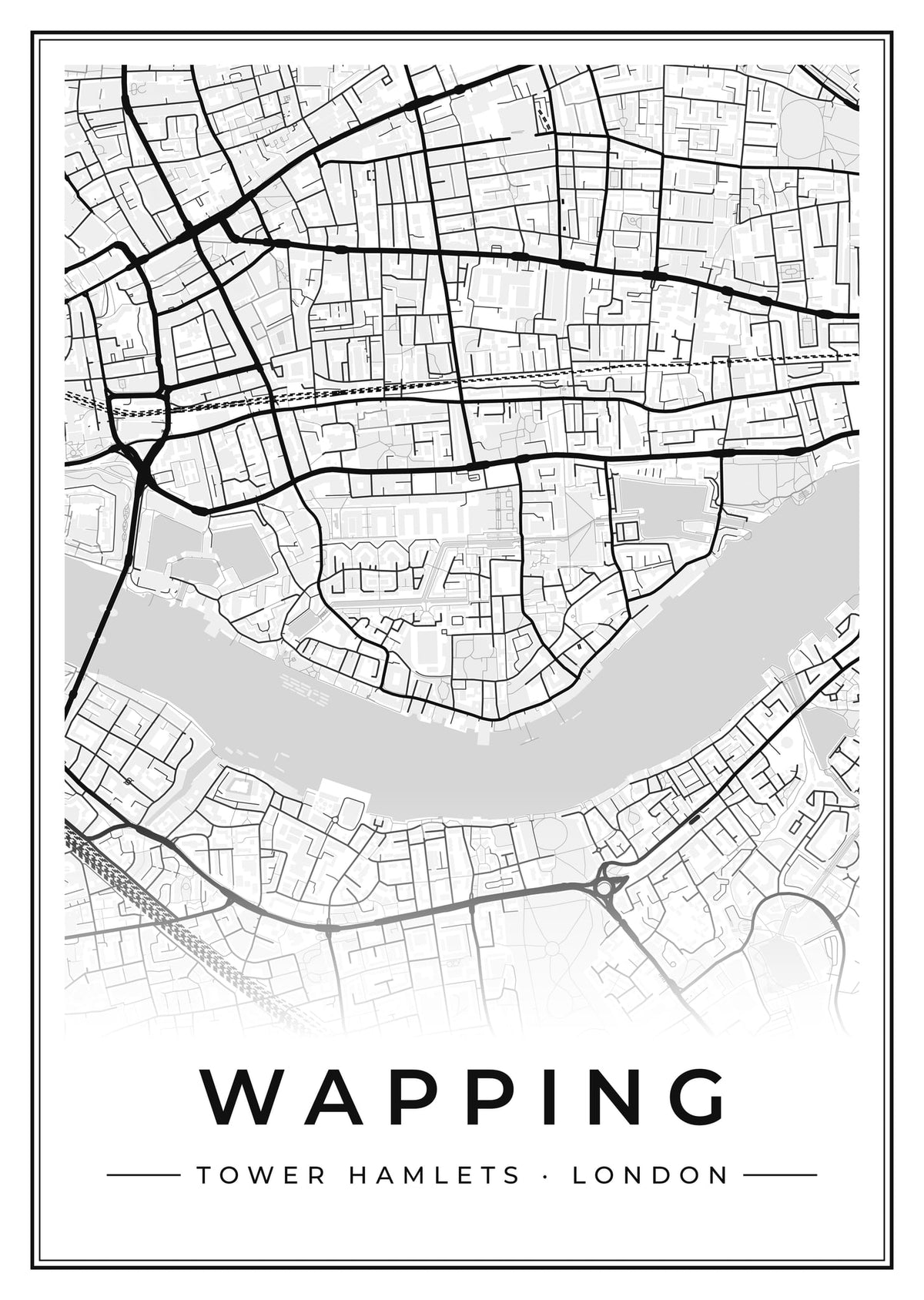 Street map poster of Wapping, Tower Hamlets, London