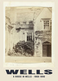 A house in Wells, Wells — Historic photograph print, 1860–1890