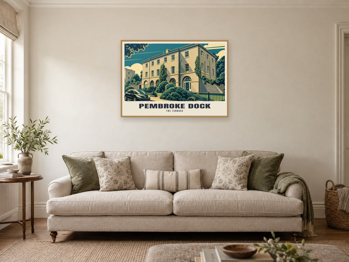 The Terrace, Pembroke Dock Poster at A1, in a natural wood frame, in a sitting room